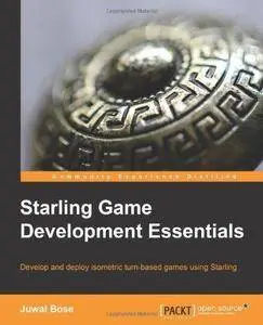 Starling Game Development Essentials (Repost)