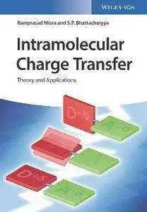 Intramolecular Charge Transfer : Theory and Applications