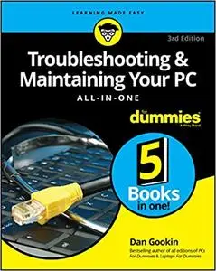 Troubleshooting & Maintaining Your PC All-in-One For Dummies Ed 3