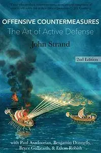 Offensive Countermeasures: The Art of Active Defense