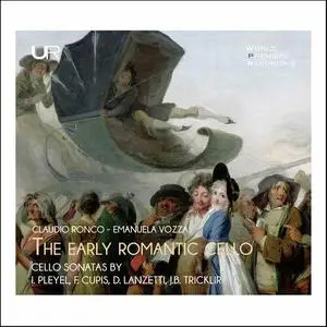 Claudio Ronco and Emanuela Vozza - The Early Romantic Cello (2022)