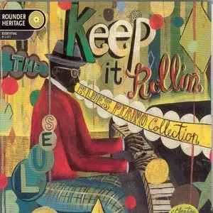 VA - Keep It Rollin': The Blues Piano Collection (2001)