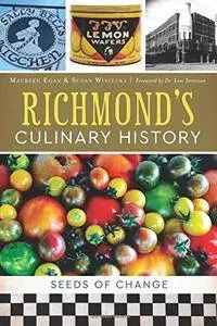 Richmond's Culinary History: Seeds of Change