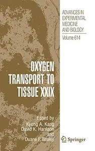 Oxygen Transport to Tissue XXIX