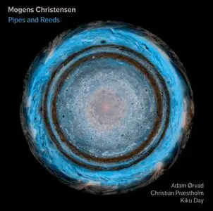 Mogens Christensen – Pipes and Reeds (2013)