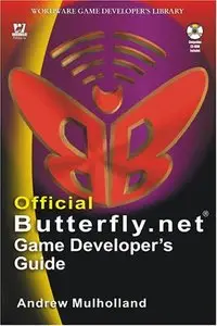 Official Butterfly.net Game Developer's Guide (Repost)