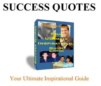 SUCCESS QUOTES - Your Ultimate Inspirational Guide