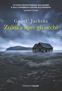 Zuleika apre gli occhi - Guzel' Jachina