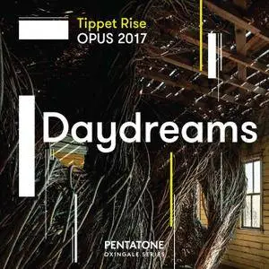 Caroline Goulding & David Fung - Tippet Rise OPUS 2017: Daydreams (2018) [Official Digital Download 24/96]