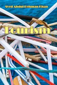"Tourism" ed. by Syed Abdul Rehman Khan