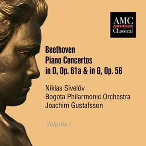 Niklas Sivelöv, Bogota Philharmonic Orchestra - Beethoven: Piano Concertos Op. 61a & G, Op. 58, Vol. 1 (2022) [24/192]