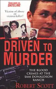 «Driven to Murder» by Robert Scott