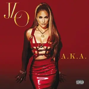 Jennifer Lopez - A.K.A. (Deluxe Edition) (2014)