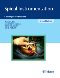 Spinal Instrumentation : Challenges and Solutions, Second Edition