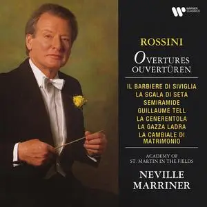Sir Neville Marriner & Academy of St. Martin in the Fields - Rossini: Overtures (2024)