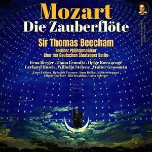 Thomas Beecham - Mozart- Die Zauberflote by Sir Thomas Beecham (2023)