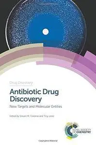 Antibiotic Drug Discovery: New Targets and Molecular Entities