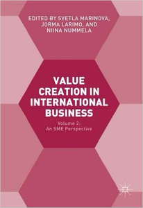 Value Creation in International Business: Volume 2: An SME Perspective (Repost)