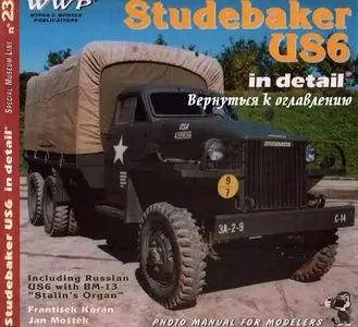 WWP Special Museum Line No. 23: Studebaker US6 in Detail (Repost)