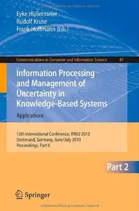 Înformation Processing and Management of Uncertainty in Knowledge-Based Systems