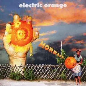 Electric Orange - Morbus (2007) [Repost]