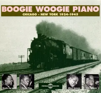Various - Boogie Woogie Piano, Chicago-New York 1924-1945 (1995) [2CDs set] re-up