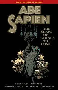 Abe Sapien v04 - The Shape of Things to Come (2014)