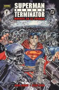 Superman versus Terminator. Muerte en el Futuro Tomos 1-2