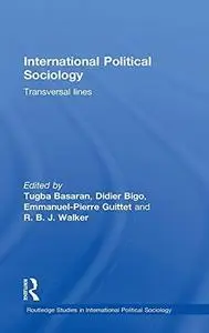 International Political Sociology: Transversal Lines