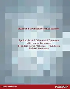 Applied partial differential equations: with Fourier series and boundary value problems