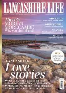 Lancashire Life - February 2025