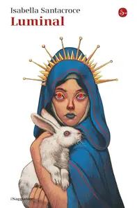 Luminal - Isabella Santacroce