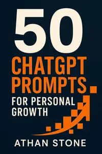 50 ChatGPT Prompts for Personal Growth