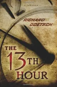 The 13th Hour: A Thriller