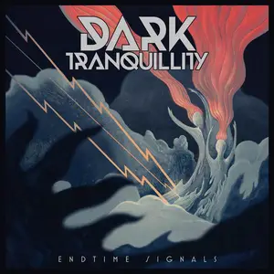 Dark Tranquillity - Endtime Signals (2024) [Limited Edition]