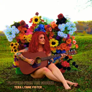 Tera Lynne Fister - Flowers From The Ground (2025) [Official Digital Download]