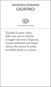 Giovanna Rosadini - Cicatrici