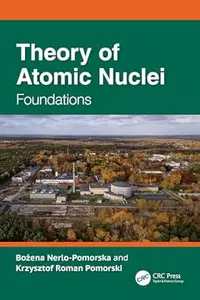 Theory of Atomic Nuclei: Foundations