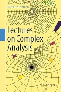 Lectures on Complex Analysis