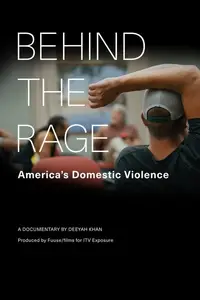 Behind the Rage: America's Domestic Violence (2022)