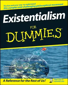 Existentialism For Dummies® (Dummies)