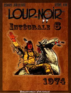 Loup Noir - Intégrale 6 - 1974
