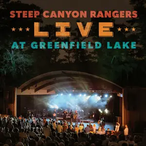 Steep Canyon Rangers - Live at Greenfield Lake (2024) [Official Digital Download]