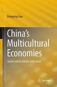 China’s Multicultural Economies: Social and Economic Indicators