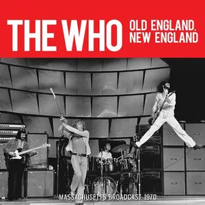 The Who - Old England, New England (2019)