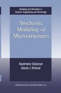 Stochastic Modeling of Microstructures