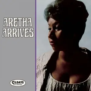Aretha Franklin - Aretha Arrives (Remastered) (1967/2021)