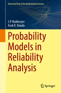Probability Models in Reliability Analysis (University Texts in the Mathematical Sciences)
