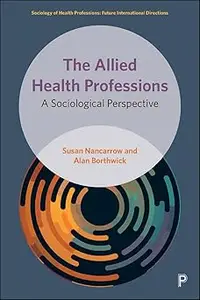 The Allied Health Professions: A Sociological Perspective