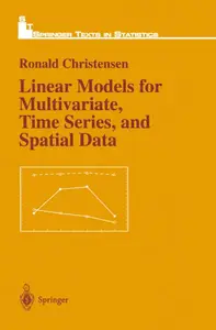 Linear Models for Multivariate, Time Series, and Spatial Data